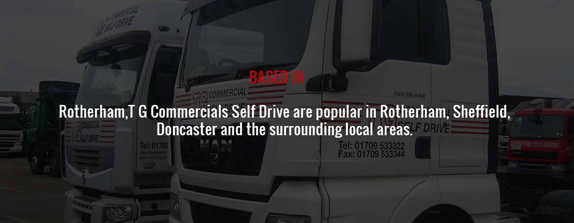 Rotherham,T G Commercials Self Drive are popular in Rotherham, Sheffield, Doncaster and the surrounding local areas.